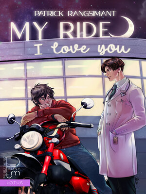 cover image of My Ride, I love you